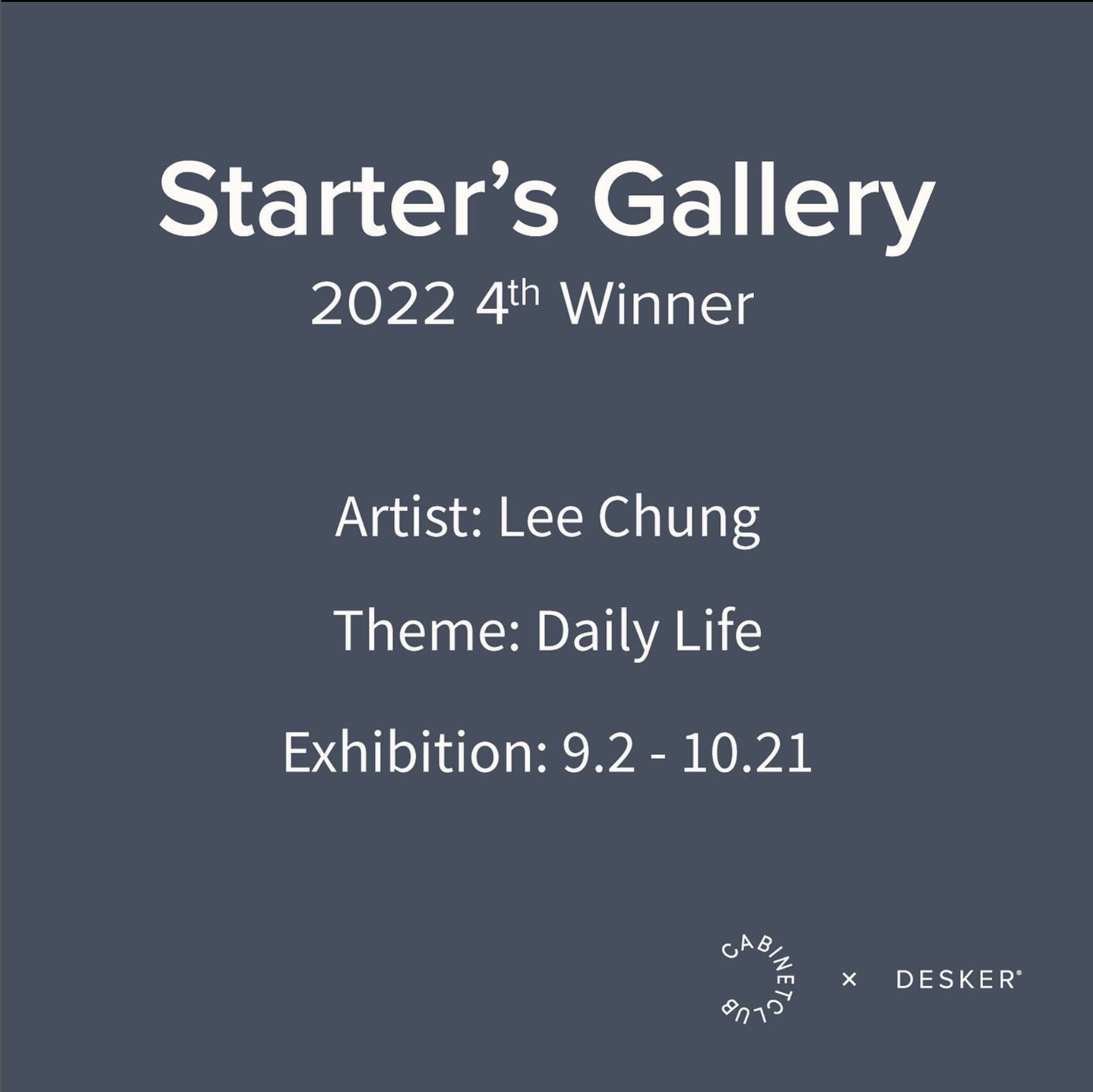 starter's gallery 2022 4th winner Lee Cheong